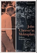 John Cheever’ın Mektupları - 1