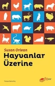 Hayvanlar Üzerine - 1