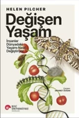 Değişen Yaşam - İnsanlar Dünyadaki Yaşamı Nasıl Değiştiriyor - 1