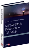Prof. Dr. F. Asuman Yalçın’a Armağan  Metaverse: Pazarlama ve Teknoloji - 1