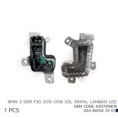 BMW 3 F30 2015-2018 SOL SİNYAL LED MODÜL 63117419619 - 1