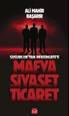 Mafya-Siyaset-Ticaret - 1