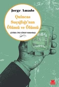 Quincas Suçığlığı’nın Ölümü ve Ölümü - 1