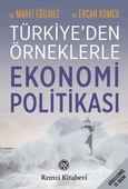 Türkiye'den Örneklerle Ekonomi Politikası - 1