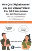 Onu Çok Düşünüyorsun! - 1