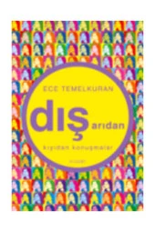 Dışarıdan Kıyıdan Konuşmalar - 1