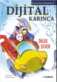 Gerçeklerin Peşinde 2- Dijital Karınca - 1