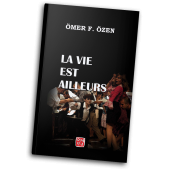 La Vie Est Ailleurs - Ömer Faruk Özen - 1