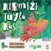KIRMIZI TÜYLÜ KUŞ  GÜNEŞ BLOEDORN  TİMAŞ ÇOCUK - 1