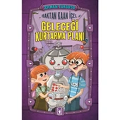 ZAMAN TURŞUSU GELECEĞİ KURTARMA PLANI HAKTAN KAAN İÇEL TİMAŞ - 1