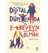 DİJİTAL DÜNYADA EBEVEYN OLMAK  SALİH UYAN     TİMAŞ - 1