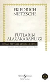 Putların Alacakaranlığı (K.Kapak) FRIEDRICH NIETZSCHE - 2