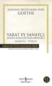 Yarat Ey Sanatçı (K.Kapak) JOHANN WOLFGANG VON GOETHE - 1