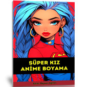 Süper KIZ Anime Boyama Kitabı (50 Boyama Sayfası) - 1