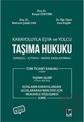 Karayoluyla Eşya ve Yolcu Taşıma Hukuku - 1