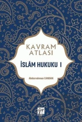 İslam Hukuku 1 - Kavram Atlası - 1