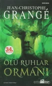 Ölü Ruhlar Ormanı JEAN CHRISTOPHE GRANGE - 1