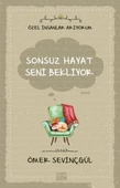 Sonsuz Hayat Seni Bekliyor ÖMER SEVİNÇGÜL - 2