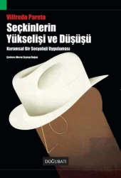 Seçkinlerin Yükselişi ve Düşüşü - 1