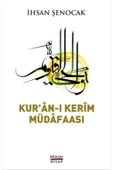 KURANI KERİM MÜDAFAASI- İHSAN ŞENOCAK - 1