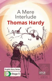 A Mere Interlude - İngilizce Hikayeler C1 Stage 5 - 1