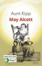 Aunt Kipp - İngilizce Hikayeler C1 Stage 5 - 1