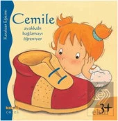 Cemile Ayakkabı Bağlamayı Öğreniyor - 1