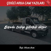 Bizede çekip gitmek düşer Oto kurtarıcı çekici yazıları - arka cam uyumlu - türkçe espirili atarlı koyan sözler - 1