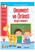 Geometri ve Örüntü Alıştırmaları;Okula Hazırlık Alıştırmaları - 1