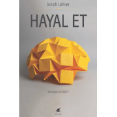 Jonah Lehrer - Hayal Et-Yaratıcılığın Sırrı Nedir? - 1