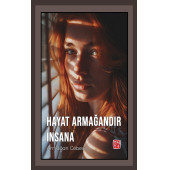Hayat Armağandır İnsana - Armağan Cebeci - 1