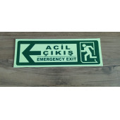 30x10 Cm Fosforlu Yangın Uyarı (ACİL ÇIKIŞ-EMERGENCY EXİT) Levhası (SOL YÖN) - 3