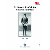 M. Kemal Atatürk'ün Karlsbad Hatıraları - 1