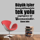 Steve Jobs - Motto -İş Yeri, Ev Dekor Duvar Sticker, Etiket, Duvar Yazıları, Sözler -Kişisel Gelişim - 1