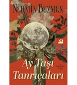 AY TAŞI TANRIÇALARI  NERMİN BEZMEN DOĞAN KİTAP - 1