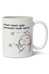 İntikam Köpek İşidir Prensesler Bedel Ödetir Baskılı Kupa Bardak Baskılı Kahve Kupa Bardak - 1