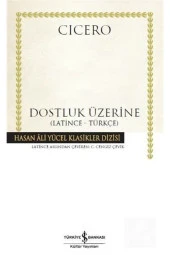 Dostluk Üzerine (LATİNCE-TÜRKÇE) (KARTON KAPAK) - 1