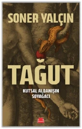 Tağut - Kutsal Aldanışın Soyağacı - 1