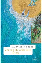 Mercan Resiflerinin Ötesi - 1