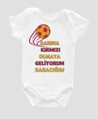 Sarına Kırmızı Olmaya Geliyorum Babacığım  Bebek Body Bebek Badi Çıtçıtlı Zıbın ZBN014 - 1
