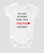 Organik %100 Pamuk Ne Gam Ne Keder Halam Halleder Baskılı Bebek Body Badi Çıtçıtlı Zıbın ZBN038 - 1
