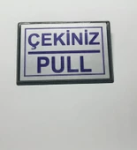 Periboia Pull Çekiniz Yapışkanlı Yönlendirme Tabelası 10 x 7 Cm Küçük Boy - 2
