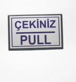 Periboia Pull Çekiniz Yapışkanlı Yönlendirme Tabelası 10 x 7 Cm Küçük Boy - 1
