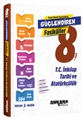 Ankara 8. Sınıf T.C. İnkılap Tarihi ve Atatürkçülük Güçlendiren Fasikül Ankara Yayıncılık thumbnail 1