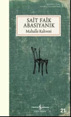 Mahalle Kahvesi Sait Faik Abasıyanık - 1