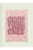 Good Vibes Only Yazılı Tasarımlı 24*33 Cm 350 Gr. Kuşe Kağıt Poster Pytkpstr013 - 4