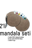 dudu ahşap 2Li Mandala Boyama Seti- 2 DESENLİ PLAKA-6 RENK AKRİLİK BOYA-2 ADET FIRÇA - 2