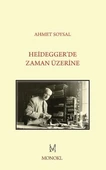 Heidegger'de Zaman Üzerine - Ahmet Soysal - 1