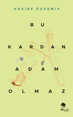 Bu Kardan Adam Olmaz - Hasibe Özdemir - 1