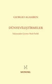 Dünyevileştirmeler - Giorgio Agamben - 1